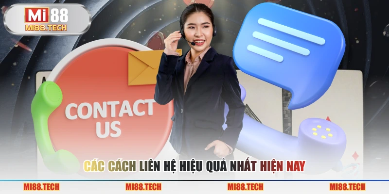 Các cách liên hệ hiệu quả nhất hiện nay