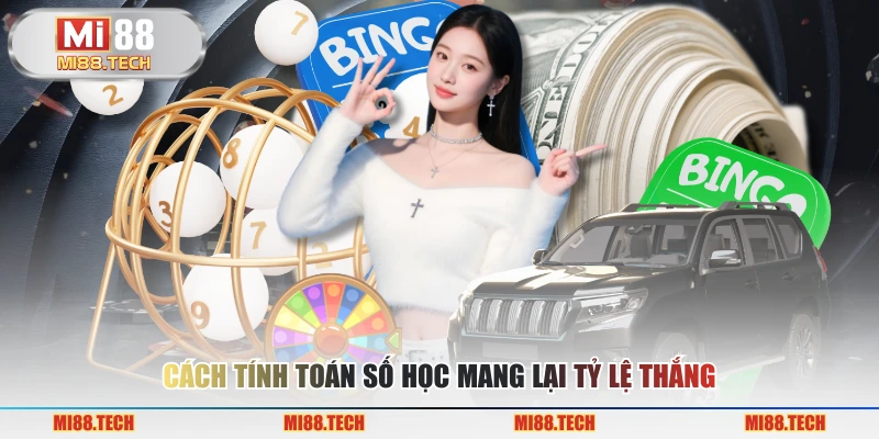 Cách tính toán số học mang lại tỷ lệ thắng