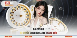 DG casino - Bí Quyết Chơi Roulette Thắng Lớn