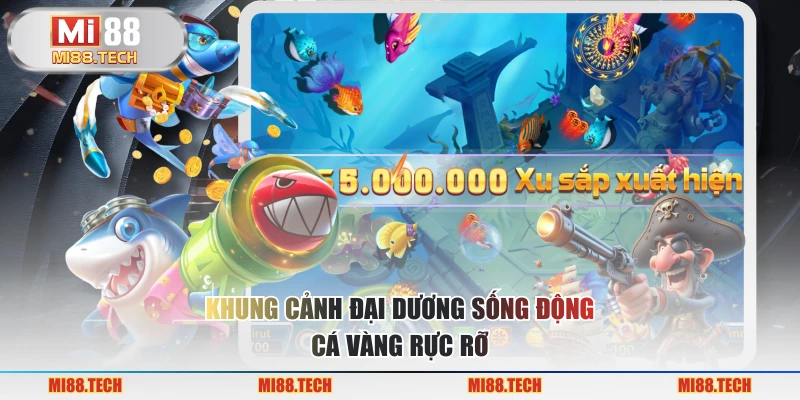 Khung cảnh đại dương sống động, cá vàng rực rỡ