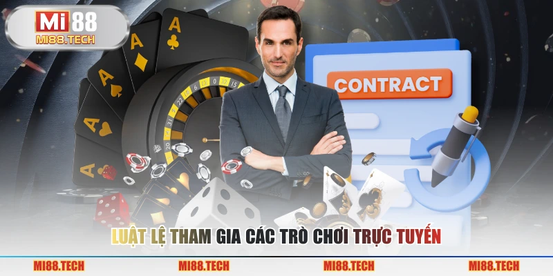 Luật lệ tham gia các trò chơi trực tuyến